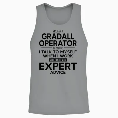 Gradall Operator Sometimes I Need Expert Advice Unisex Tank Top - Sport Grey