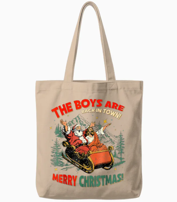 Funny Jesus Santa the Boys Are Back in Town Merry Christmas Tote Bags in Natural