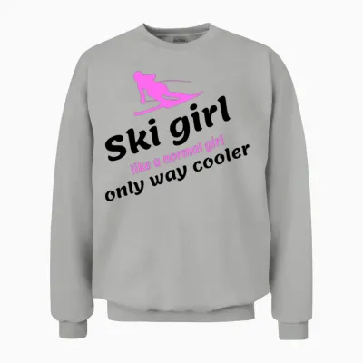 Ski Girl - Like a Regular Girl, Only Way Cooler Unisex Sweatshirt - Ash