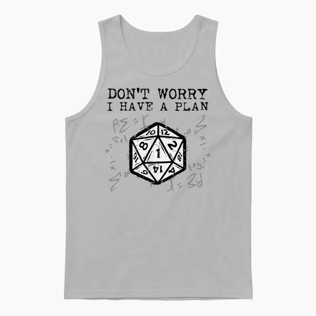 Rpg Gamer Dont Worry I Have Plan Funny Men Boys Unisex Tank Top in Ash