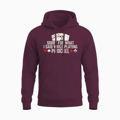 Pinochle Funny Quote Unisex Hoodie - Maroon