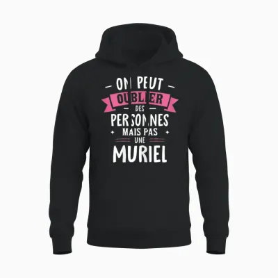 Femme Humour Copine Cadeau Personnalisé Bff Prénom Muriel Unisex Hoodie - Black