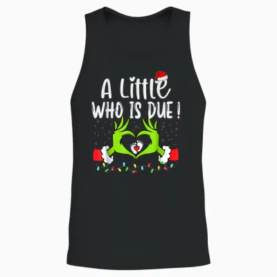 A Little Who Is Due Funny Christmas Pregnancy Announcement Unisex Tank Top - Black