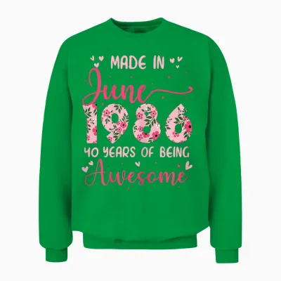 Juin 1986 Cool Cadeau Anniversaire 40 Ans Pour Femmes Unisex Sweatshirt - Irish Green
