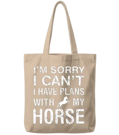 I Have Plans with My Horse Funny Horse Owner Tote Bags - Natural