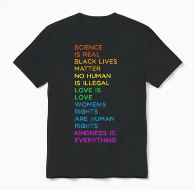 Science Is Real Blm Human Rights Lgbtq Pride Kindness Gift T-Shirt, Black, S Unisex T-Shirt - Black