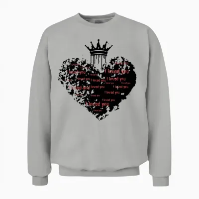 I Loved You Unisex Sweatshirt - Ash