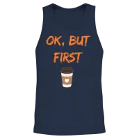 First, Coffee: Start Your Day Right Unisex Tank Top - Navy – 2
