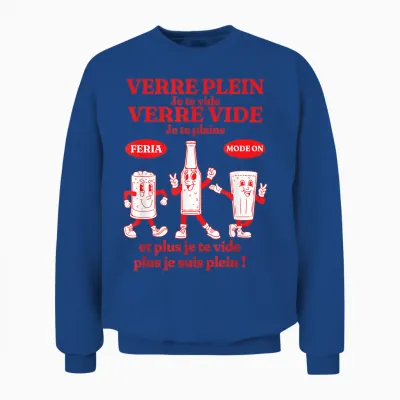 Feria Ambiance Fête Bayonne Dax Basque Humour Aperitif Alcohol Unisex Sweatshirt - Royal