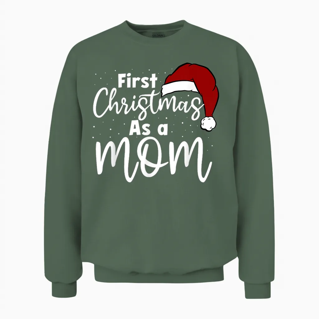 First Christmas as a Mom Family Matching New Mommy Xmas Unisex Sweatshirt in Military Green