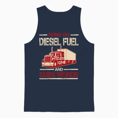 Runs on Diesel Fuel and Cuss Words Funny Trucker Unisex Tank Top - Navy