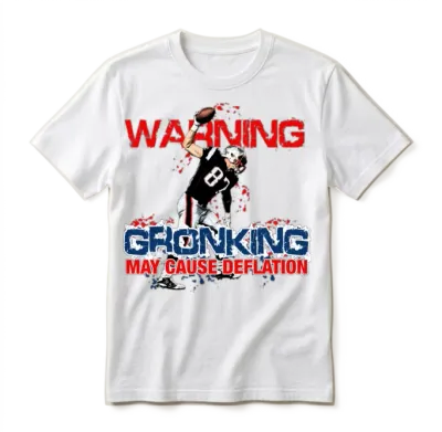 Warning Gronking May Cause Deflation Unisex T-Shirt - White