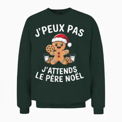 Gingerbread J'peux Pas J'attends Le Père Noël Humour Christmas Unisex Sweatshirt - Forest