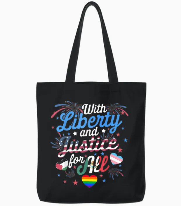 I Didn't Grow Up Saying with Liberty & Justice for All Every Tote Bags in Black
