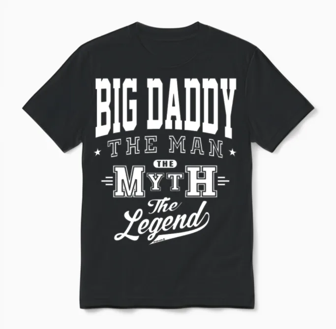 Big Daddy Legend Dad Gift Unisex T-Shirt in Black