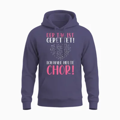Der Tag Ist Gerettet Ich Habe Heute Chor Sängerin Singen Unisex Hoodie - Heather Sport Dark Navy