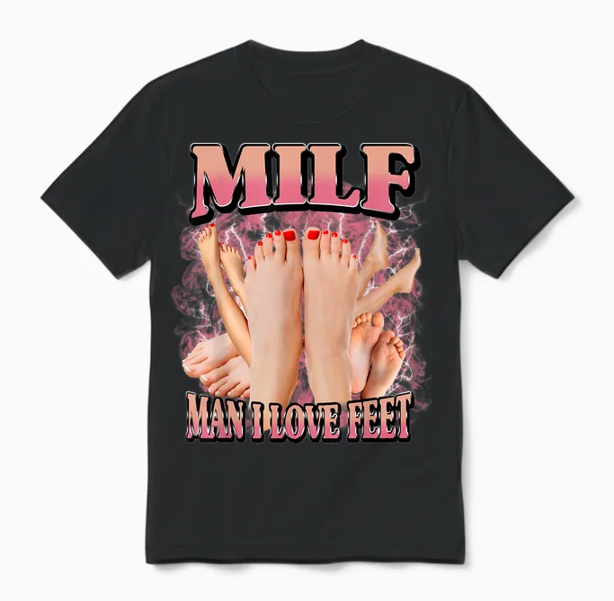 Milf Man I Love Feet Funny T-Shirt, Black, S Unisex T-Shirt in Black