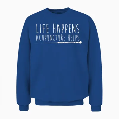 Life Happens Acupuncture Helps Acupuncture Gifts Unisex Sweatshirt - Royal