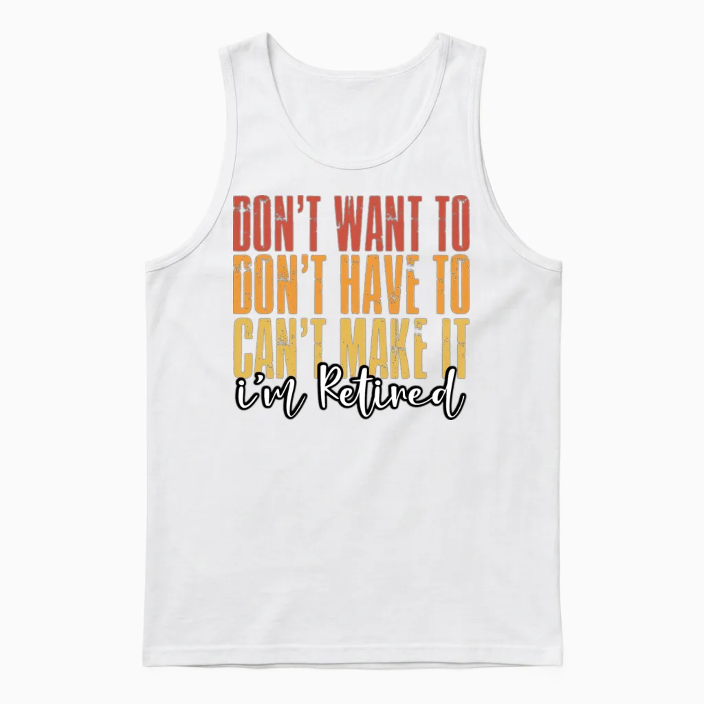 Retired Quote Retro Retirement Unisex Tank Top in White
