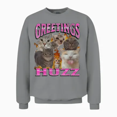 Greetings Huzz Funny Cat Meme Bootleg Graphic Men Women Unisex Sweatshirt - Sport Grey