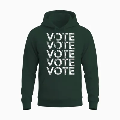 Vote Vote Vote Vote Vote Unisex Hoodie - Forest