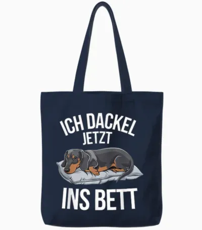 Ich Dackel Jetzt Ins Bett Offizielles Schlafshirt Dackel Tote Bags - Navy