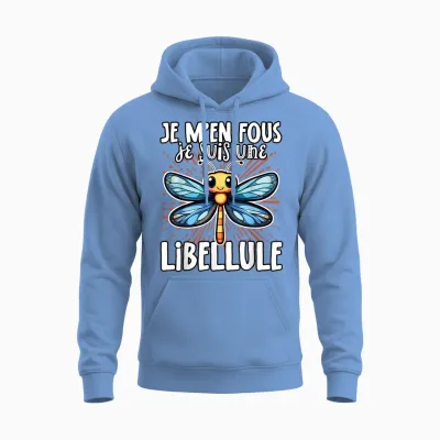 Je M'en Fous Je Suis Une Libellule - Sweet Dragonfly T-Shirt, Black, S Unisex Hoodie - Carolina Blue