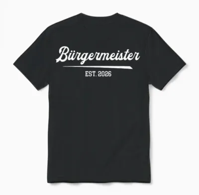T-Shirt with German Text "bürgermeister 2026" Unisex T-Shirt - Black