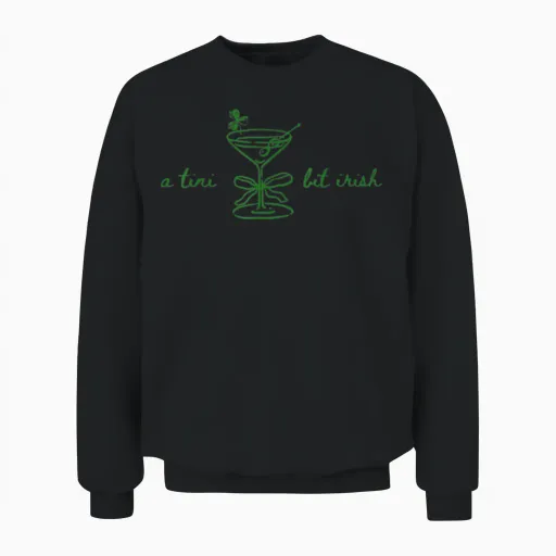 Funny Retro a Tiny Bit Irish Cocktail Lovers St Patricks Day Unisex Sweatshirt in Black
