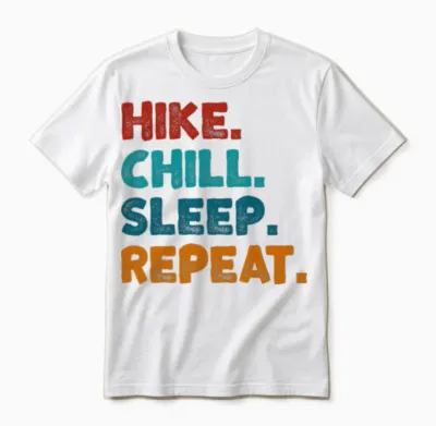 Hike Chill Sleep Repeat Unisex T-Shirt - White