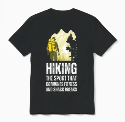 Hiking the Sport That Combines Fitness and Snack Unisex T-Shirt - Black