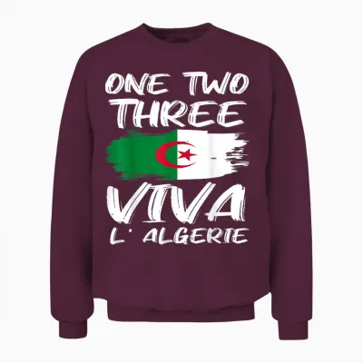 Viva L' Algérie One Two Three Drapeau Algérien Unisex Sweatshirt - Maroon