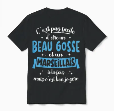 Marseillais Gift Idea Humour Birthday Beau Gosse T-Shirt, Black, S Unisex T-Shirt - Black