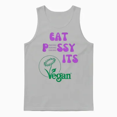 Eat Pssy Its Vegan Vegetarier Veganer Censored Pusssy Unisex Tank Top - Ash