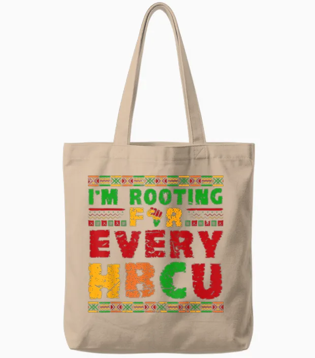 I'm Rooting for Hbcu Historically Black College Universities Tote Bags in Natural