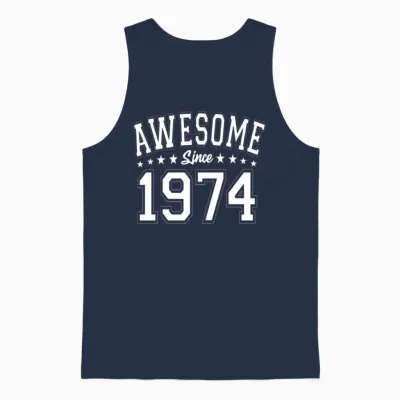 Awesome Since 1974 Birthday 1974 Vintage 1974 Unisex Tank Top - Navy