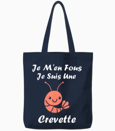 Crustacean Shrimp Humour Je Ne Ne Foe Je Suis Une Prawn T-Shirt, Black, S Tote Bags - Navy