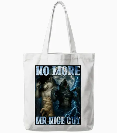 No More Mr Nice Guy Funny Alpha Wolf Meme Dad Papa Men Gifts Tote Bags - White