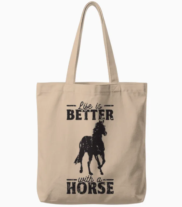 Life Is Better with a Horse - Horse Lover Tote Bags in Natural