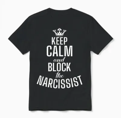 Keep Calm and Block the Narcissist Abuse Survivor Unisex T-Shirt - Black