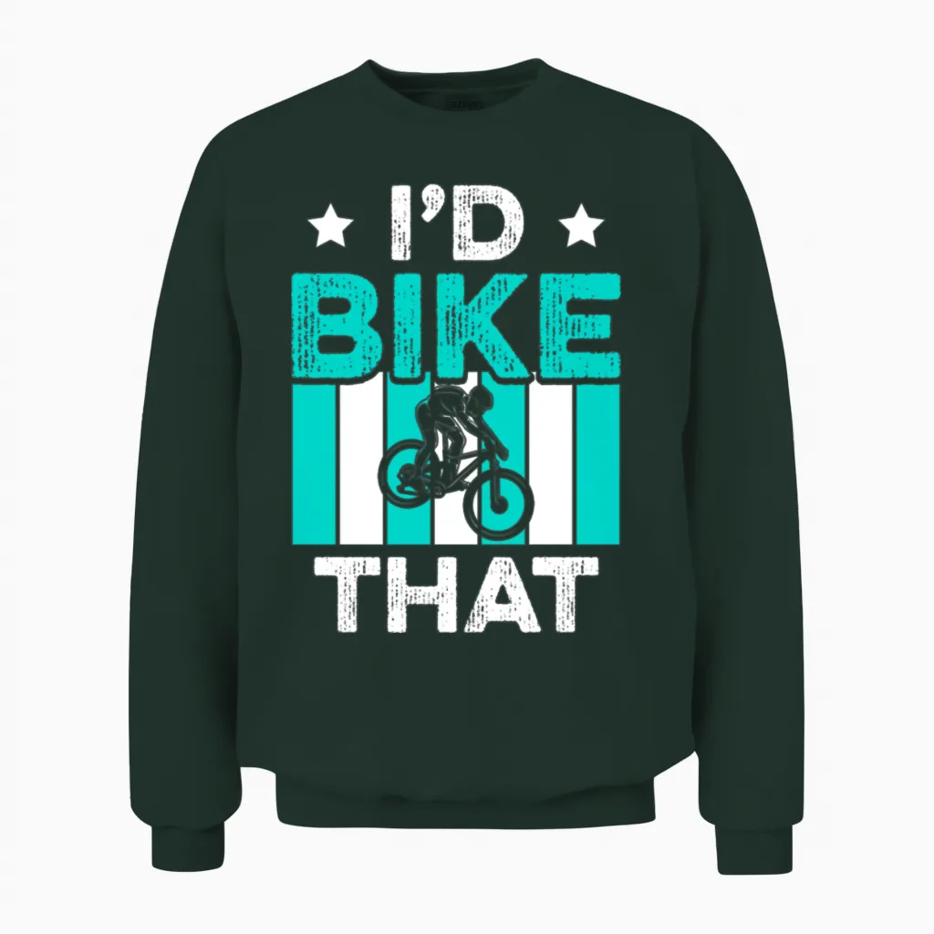 Mountain Biking Id Bike That Unisex Sweatshirt in Forest