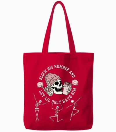 Block His Number and Let Lil Ugly Have Him Breakup Tote Bags - Red