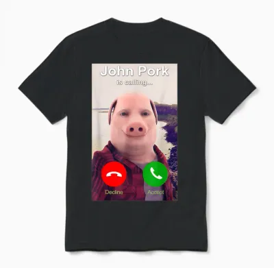 John Pork Is Calling Unisex T-Shirt - Black