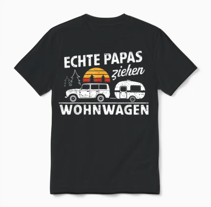 Wohnwagen Zubehör & Camping Geschenke Für Camper - Echte Papas Ziehen Wohnwagen - Camping T-Shirt Schwarz, Unisex, Klein, Kurzarm, Sommer Unisex T-Shirt in Black