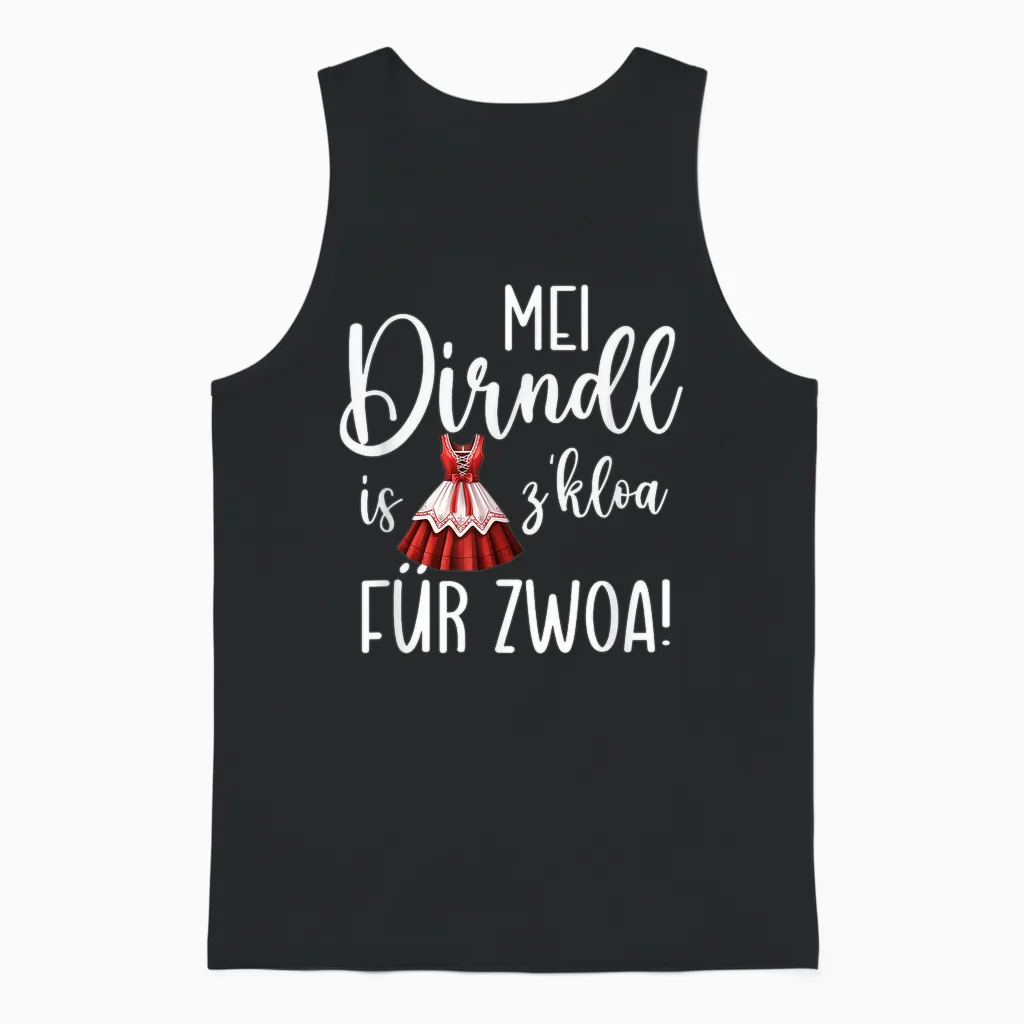 Oktoberfest | Mei Dirndl Is Z Kloa Für Zwoa Schwangere Unisex Tank Top in Black