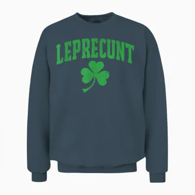 Leprecunt St Patricks Day Women's Leprecunt Irish Shamrock Unisex Sweatshirt - Dark Heather