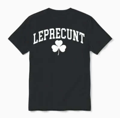 Leprecunt Funny Irish Shamrock Patrick's Day Men Women Unisex T-Shirt - Black