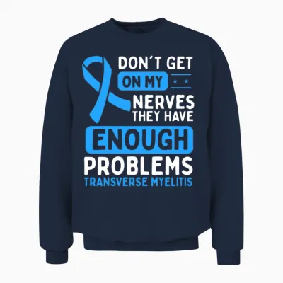 Transverse Myelitis Awareness Nerves Blue Ribbon Unisex Sweatshirt - Navy