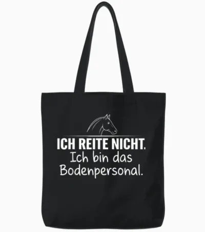 Ich Reite Nicht Ich Bin Das Bodenpersonal Tote Bags - Black