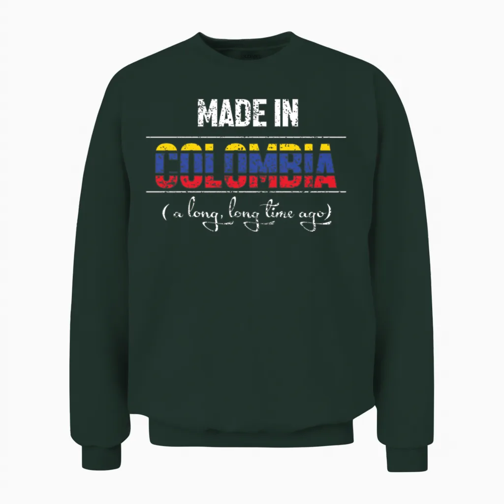 Made in Colombia Funny Colombian Unisex Sweatshirt in Forest